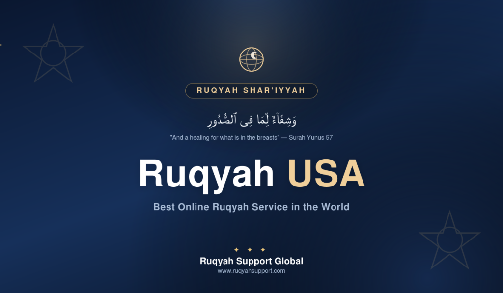 Ruqyah USA - Best Online Ruqyah Service in the World